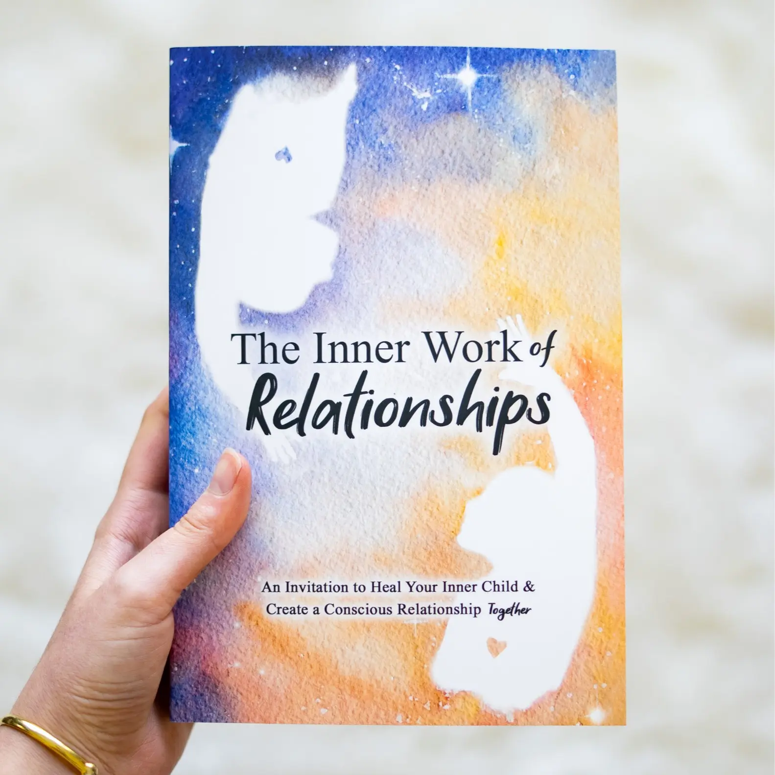 The Inner Work of Relationships Book: An Invitation to Heal Your Inner ...