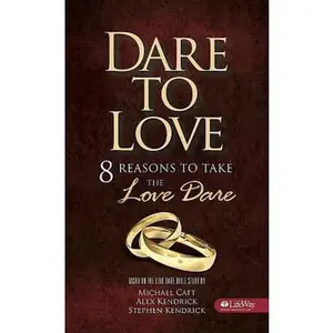 USED-Dare to Love Booklet: 8 Reasons to Take the Love Dare by Michael Catt (Hardcover)