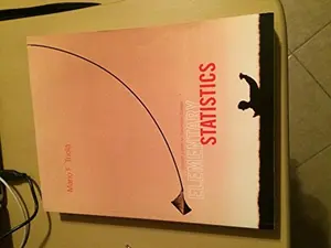 USED-Elementary Statistics (Custom Edition for Bakersfield College) [Paperback] by Mario F. Triola (Unknown)