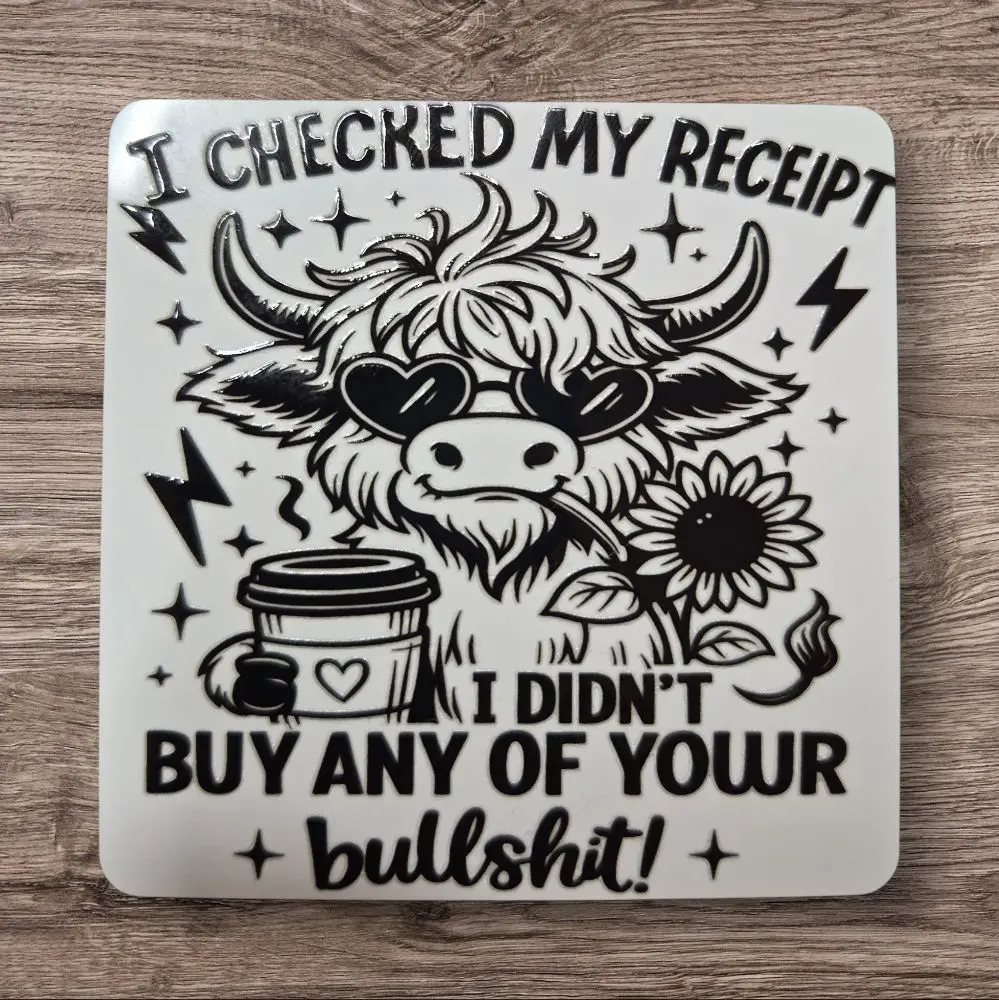 Receipt Metal 3x3 Magnet with Cow Design and "I Checked My Receipt" Text