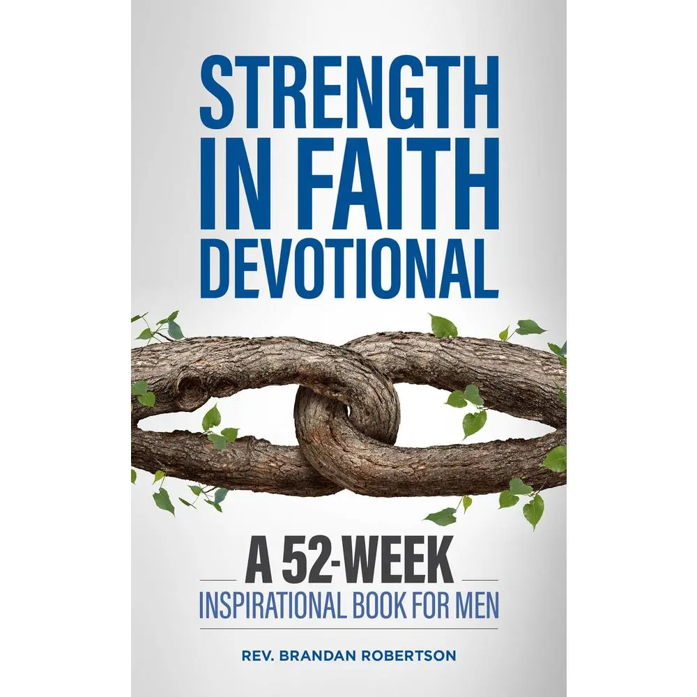 USED-Strength in Faith Devotional: A 52-Week Inspirational Book for Men by Robertson, Brandan (Paperback)
