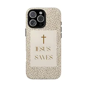 Jesus Saves Leopard Luxe Faith Statement Neutral Glam Love God Chic Animal Pattern Christian Devotional Quote Aesthetic Tough Bumper Shell For iPhone 17 Pro Max 16 15 14 13 12 11., Accessories, Smartphone