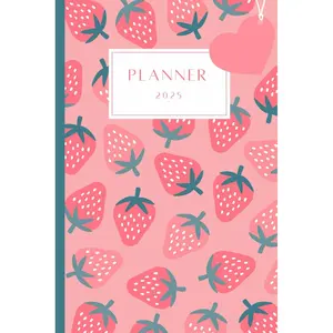 Soft Pink and Coral Pink Strawberries 2025 Weekly Planner 6 by 9 180 pages: Includes blank Vision/goal bingo charts for 2025 and every month Paperback – December 26, 2024
