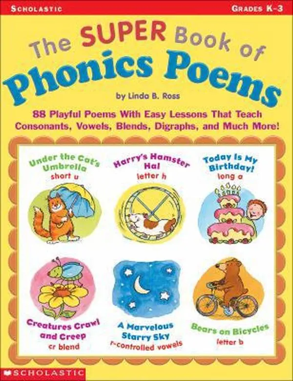 USED Book - The Super Book of Phonics Poems: 88 Playful Poems With Easy Lessons That Teach Consonants, Vowels, Blends, Digraphs, and Much More! by Linda B Ross (Paperback) - english