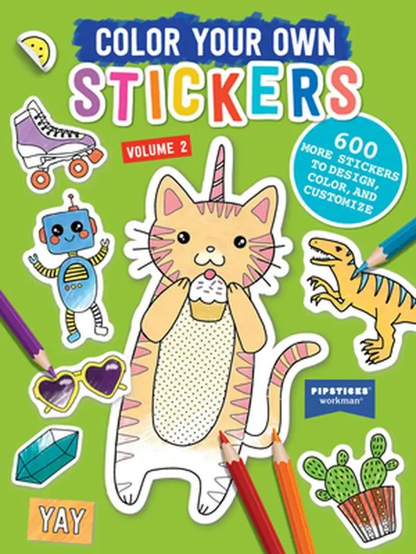 Color Your Own DIY Customized Personalized Stickers Trade Edition Volume 2 - Pipsticks(r)-Workman(r), Children's Humanities & Social Sciences Paperback Book, Diy Sticker