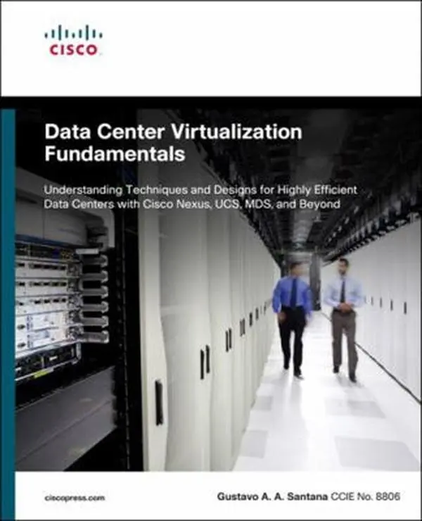 USED Book - Data Center Virtualization Fundamentals by Gustavo A. A. Santana (Paperback) - english