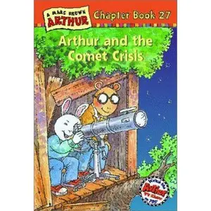 USED-Arthur and the Comet Crisis: A Marc Brown Arthur Chapter Book 27 by Marc Brown (Hardcover)