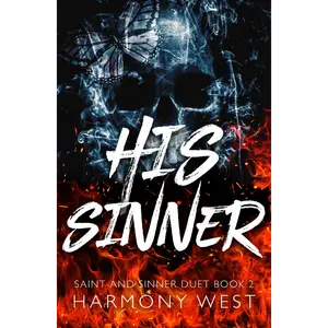 His Sinner (Book 2 in Saint and Sinner Duet) - Signed Paperback