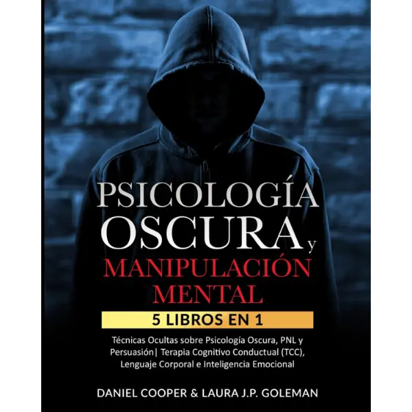 Dark Psychology & Mental Manipulation: 5-in-1 Spanish Trade Paperback by Daniel Cooper - Occult Techniques, NLP, Persuasion, CBT, Decode Others' Thoughts, Boost Confidence, Control Emotions, Deception Detection