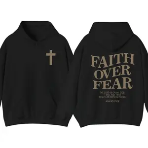 Faith Over Fear 2 Sided Hoodie T-Shirt, Christian Hoodie For Men And Women, Trendy Shirt Fabric Menswear