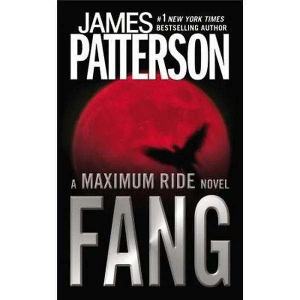 USED Book - Fang: A Maximum Ride Novel by James Patterson (Unknown) - english