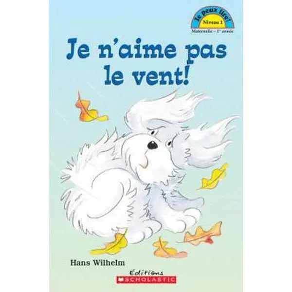 USED-Je Peux Lire! Niveau 1: Je n'Aime Pas Le Vent! by Wilhelm, Hans (Paperback)