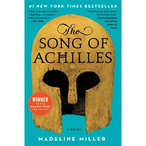 The Song of Achilles -- Madeline Miller - Paperback