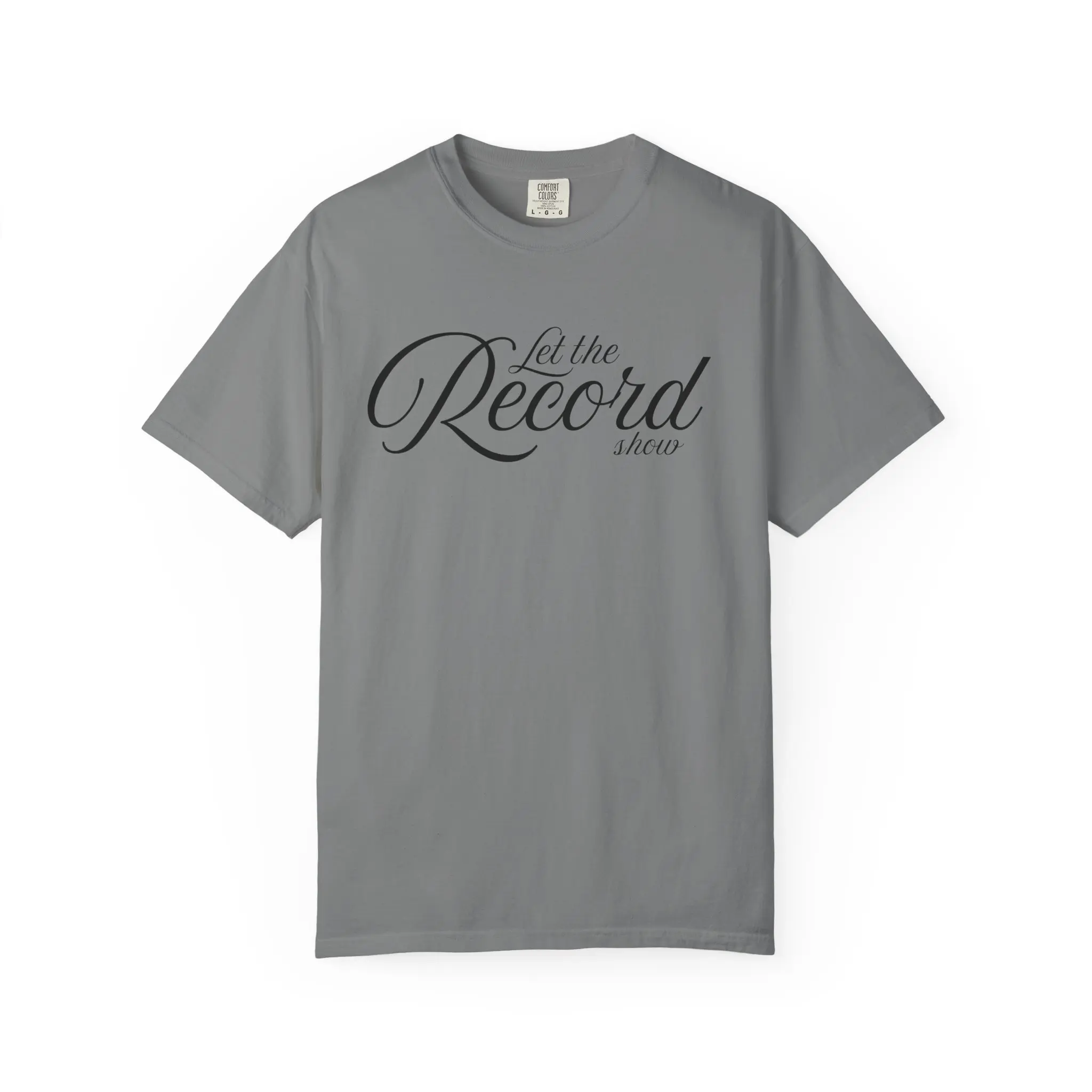 Men's Unisex Casual Round Neck Short-Sleeve Cotton Tee, Garment-Dyed, Relaxed Fit, "Let the Record Show" Graphic, Streetwear Style