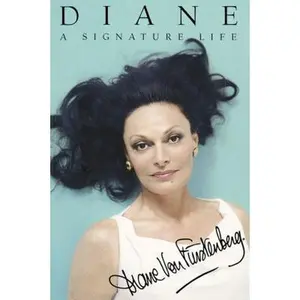 USED-Diane: A Signature Life by Von Furstenberg, Diane (Paperback)