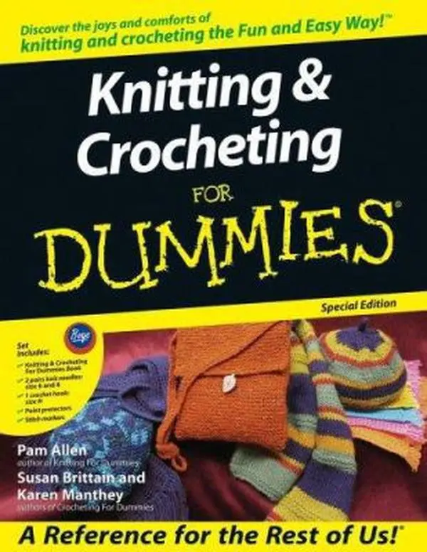 Used Soft Cover Knitting & Crocheting for Dummies Book - Pam Allen et al., Karen Manthey, Wiley Publ., 2005 Edition, English, 70-Page Guide, Knitwear Patterns, Crafts Tutorials, Step-by-Step Instructions, Projects, Good Condition, 0.82 lbs