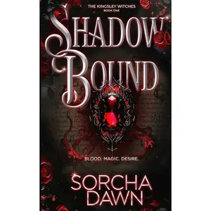 Shadow Bound: (Unputdownable Romantasy) (The Kingsley Witches Series) Paperback