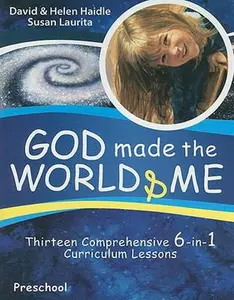 USED-God Made the World & Me: Thirteen Comprehensive 6-In-1 Curriculum Lessons by Laurita, Susan (Paperback)