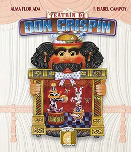 USED-Teatrin de Don Crispin (Puertas al Sol) by Alma Flor Ada (Paperback)