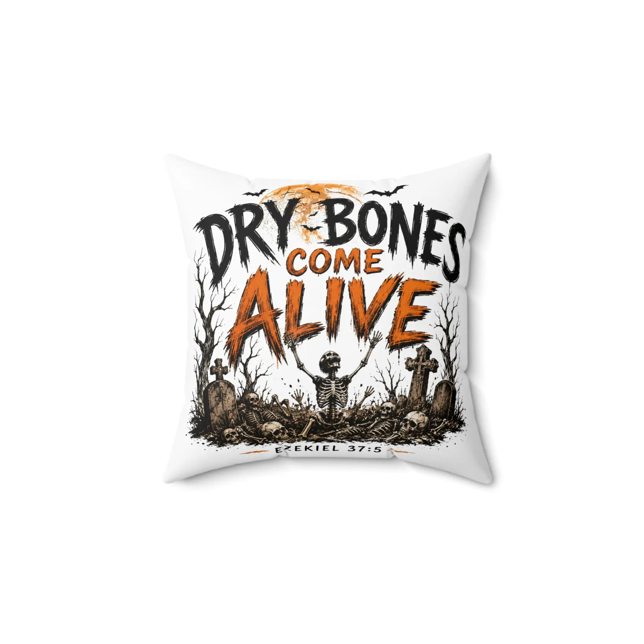 Dry Bones Come Alive Decorative Pillow — Halloween Skeleton Gospel Accent Pillow
