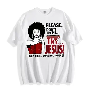 Casual fashionable unisex T-shirt, featuring bold graphics and motivational words. The design features a fashionable woman in a red dress along with the phrase "Don't test me, test Jesus. He is still shaping me."
