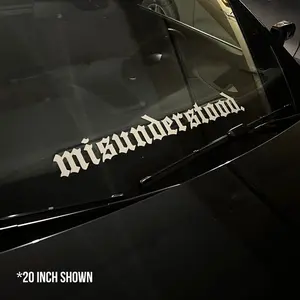 Misunderstood Decal Sticker Windshield Banner Vinyl Car Graphic