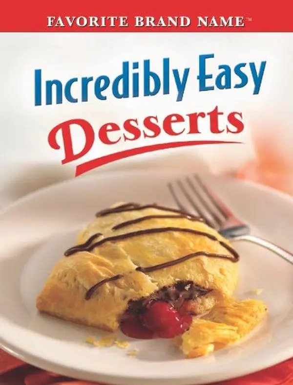 USED-Incredibly Easy Dessert Recipes by Publications International Ltd. (Unknown)