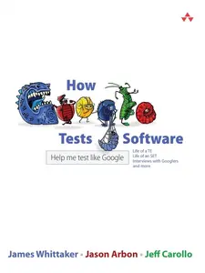 USED-How Google Tests Software by Whittaker, James (Paperback)