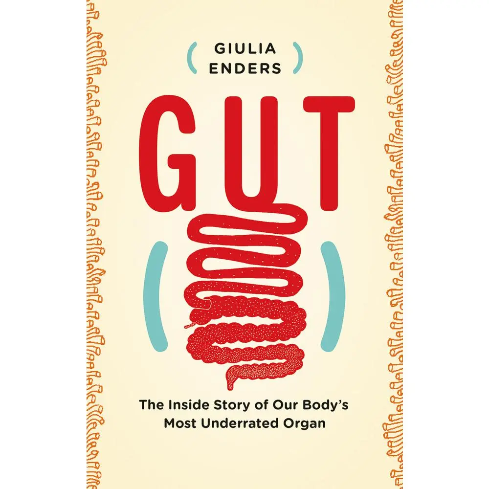 USED Book - Gut: The Inside Story of Our Body's Most Underrated Organ by Giulia Enders (Paperback) - english