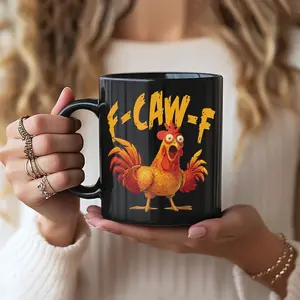 [Sale Up To 50%] Funny Chicken Coffee Mug – 15oz, 11oz Ceramic Cup – F-CAW-F Gag Gift for Friends or Coworkers