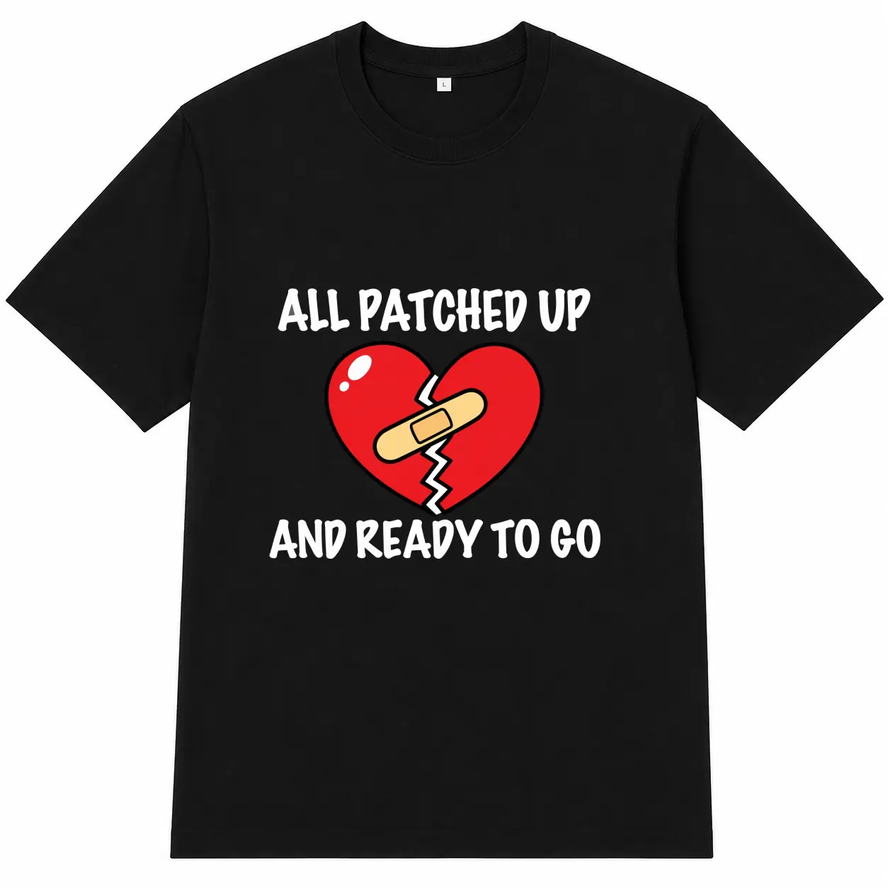 All Patched Up and Ready to Go Graphic T-shirt, Funny Heart Letter Print Shirt, Black Shirt Tee Top for Men Women Unisex, Harajuku Streetwear, Oversized Casual Sweet Wear Outfit, Cute Recovery Gift
