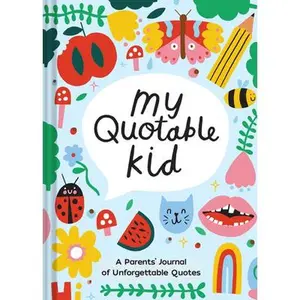 Playful My Quotable Kid: A Parents' Journal of Unforgettable Quotes -- Amber Vittoria, Diary
