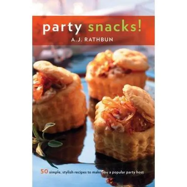 USED-Party Snacks!: 50 Simple, Stylish Recipes to Make You a Popular Party Host (50 Series) by A.J. Rathbun (Hardcover)