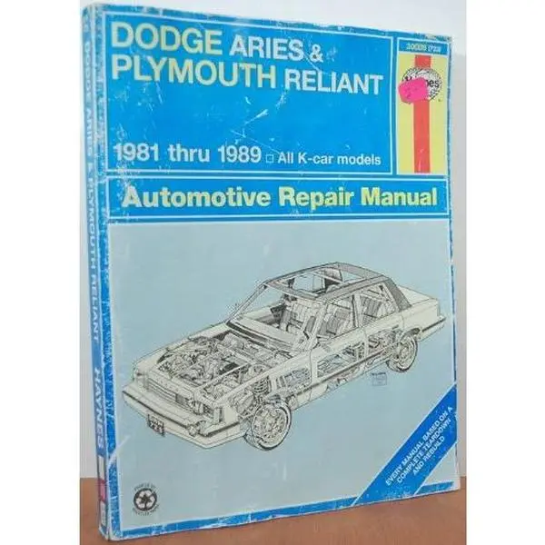 Used Haynes Automotive Repair Manual (Book No. 723, Paperback) - Dodge Aries & Plymouth Reliant 1981-1989 All K-Car Models - English - Covers Fuel, Brakes, Systems, Steering, Procedures, Emissions Control