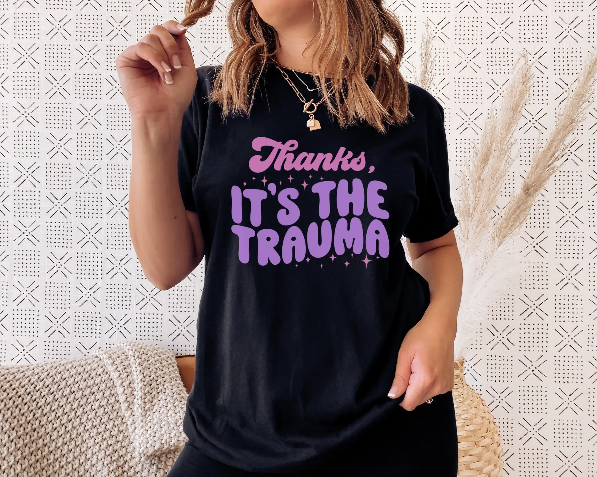 Thanks It's The Trauma Shirt, Mental Health Shirt, Recovery Shirt, Aesthetic Shirt, PTSD T-Shirt, CPTSD Awareness , Womens T-Shirts, Tees