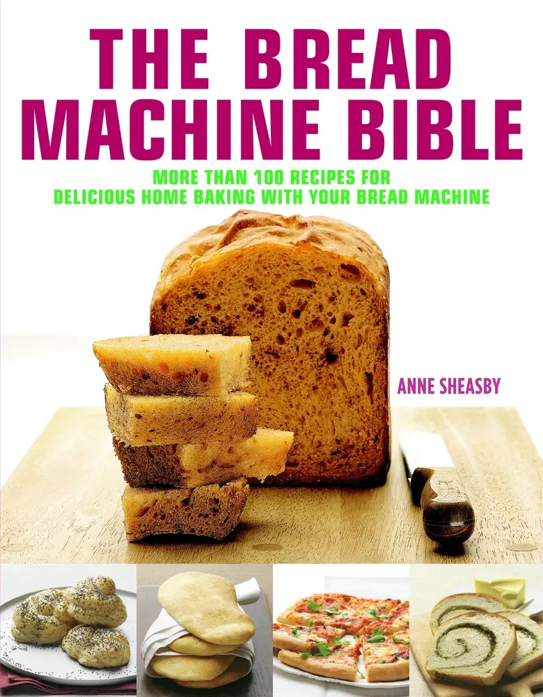 Used Hardcover Cookbook - Bread Machine Bible by Sheasby, Anne (2009 Edition), More Than 100 Baked Recipes for Bread Enthusiasts, 175 Pages, English, 1.95 lbs, Cooking Guide