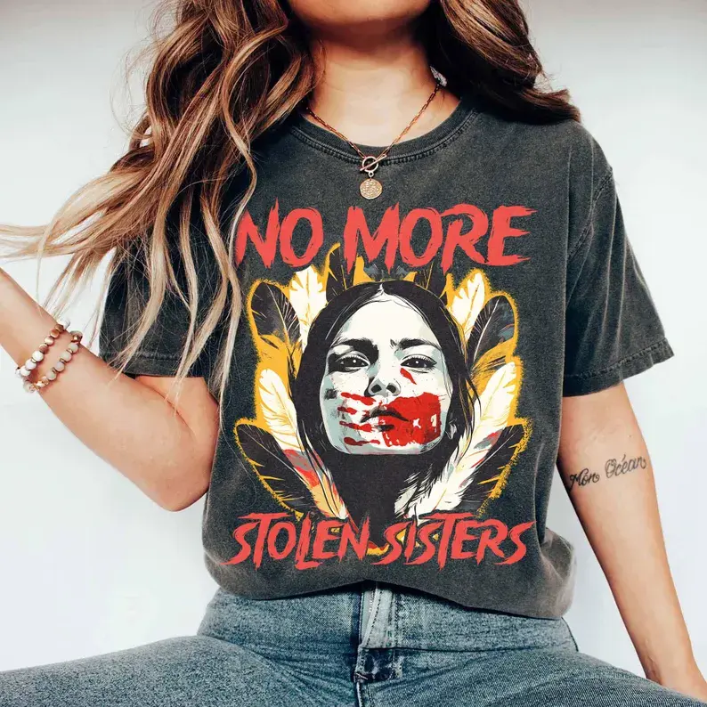 No More Stolen Sisters Shirt, American Native Shirt, MMIW Shirt, Indigenous Red Hand Tee, Wear Red For My Sister Shirt, Social Justice Shirt 3D Fashion Printed Casual Vintage Tee vintage style Christmas Holiday Birthday Funny Mens T Shirt