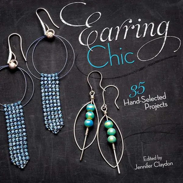 USED-Earring Chic: 35 Hand-Selected Projects (Paperback)