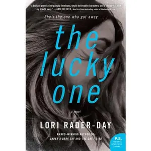 USED-The Lucky One by Rader-Day, Lori (Paperback)
