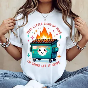 This Little Light Of Mine Dumpster Fire T-Shirt White Casual Loose Fit Tee For Everyday Wear And Outdoor Activities