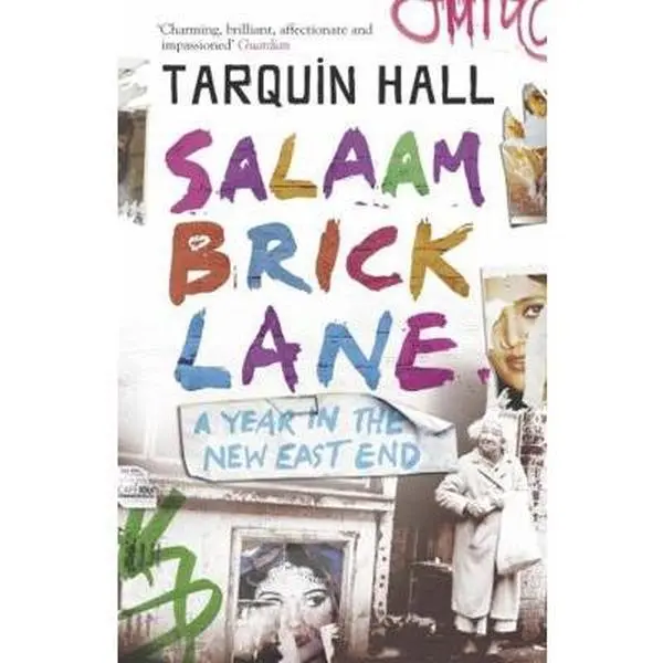 USED-Salaam Brick Lane: A Year in the New East End by Hall, Tarquin (Paperback)