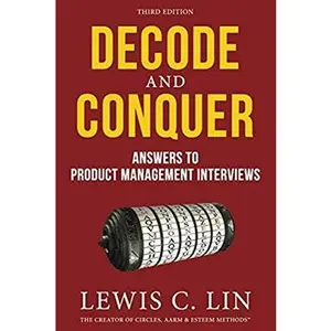 USED-Decode and Conquer: Answers to Product Management Interviews by Lewis C. Lin (Paperback)