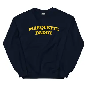 Marquette Daddy Sweatshirt