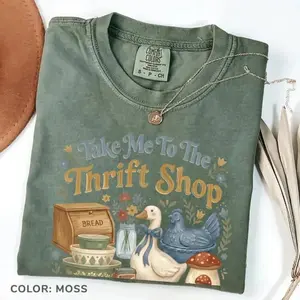 Comfort Colors Take Me To The Thrift Shop T-Shirt_ Vintage Thrifting Graphic Tee - SoftHype Apparel