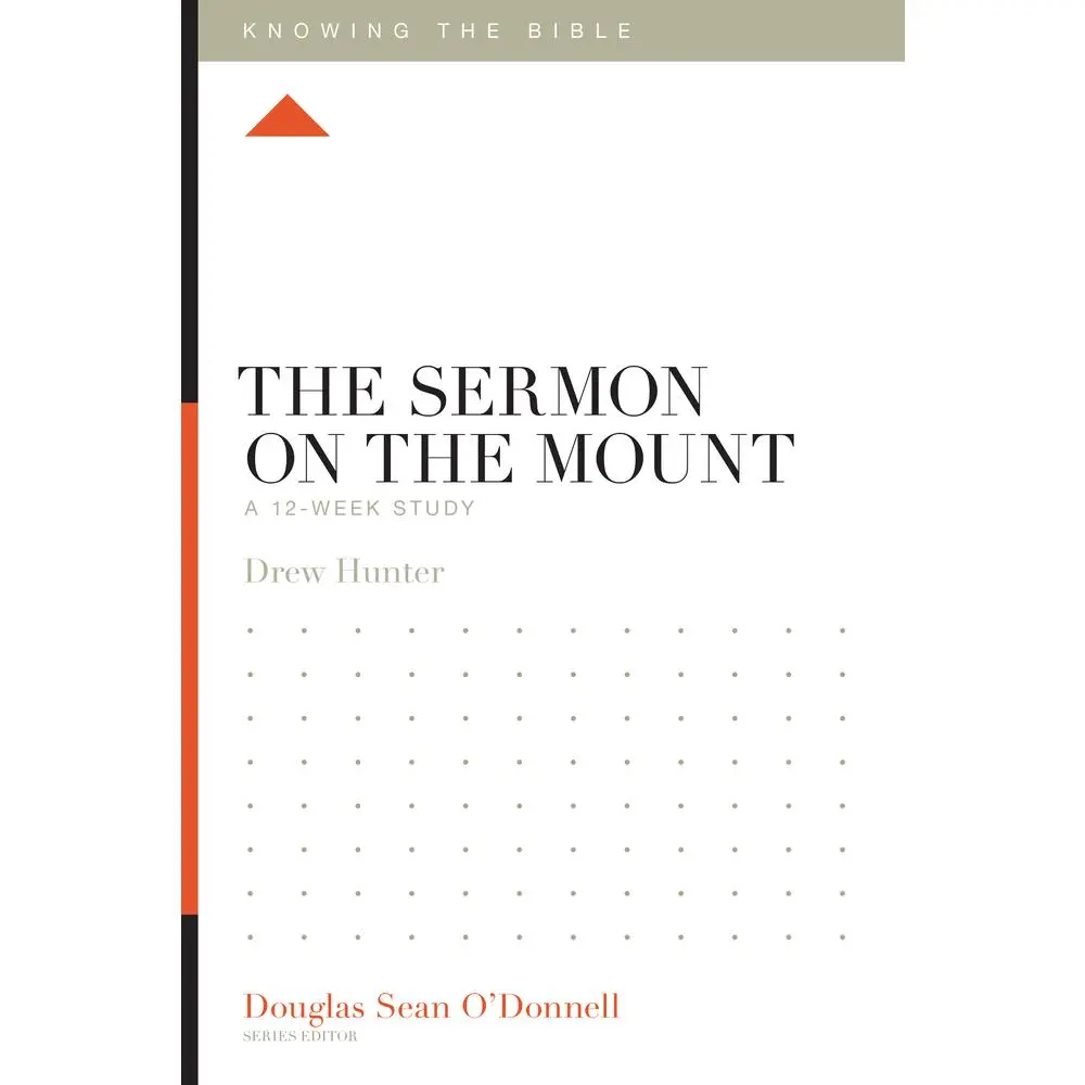 USED Book - The Sermon on the Mount: A 12-Week Study by Hunter, Drew (Paperback) - english