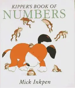 USED-Kipper's Book of Numbers: Kipper Concept Books by Mick Inkpen (Hardcover)