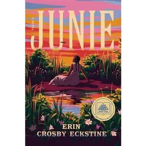 Junie: A GMA Book Club Pick by Eckstine, Erin Crosby