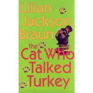 USED-The Cat Who Talked Turkey by Lilian Jackson Braun (Hardcover)