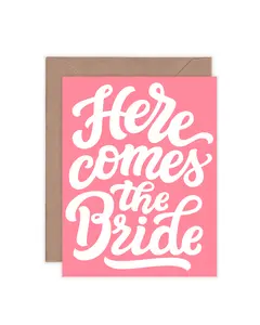 Here Comes The Bride Greeting Card for Engagements, Bridal Showers, and Weddings