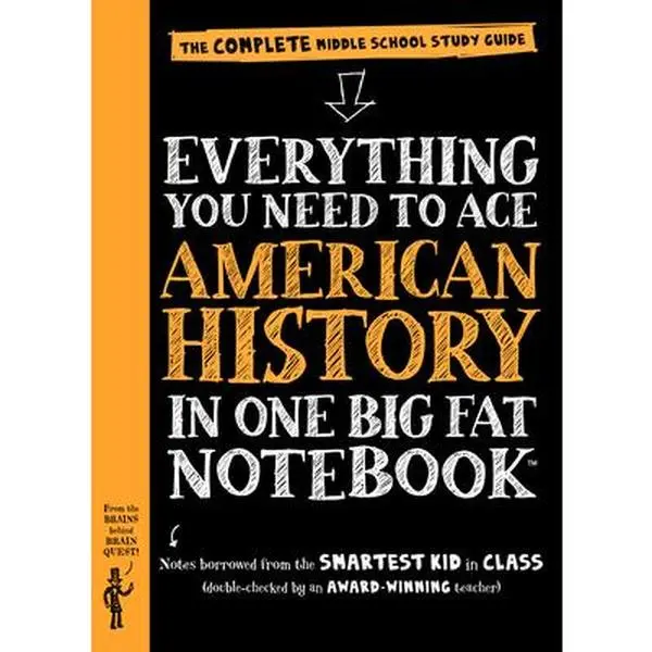 USED Book - Everything You Need to Ace American History in One Big Fat Notebook: The Complete Middle School Study Guide by Workman Publishing (Paperback) - english